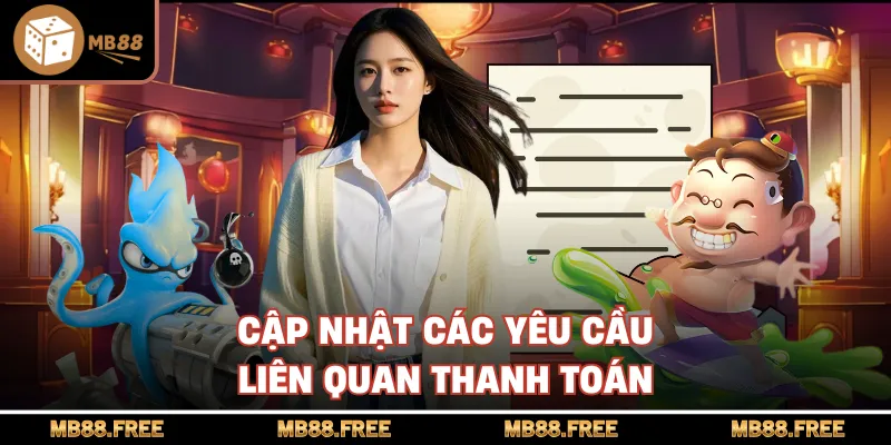 Cập nhật các yêu cầu liên quan thanh toán